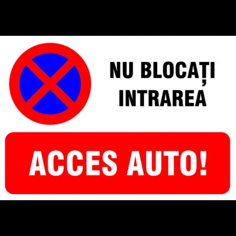 Semn de parcare nu blocati intrarea acces auto